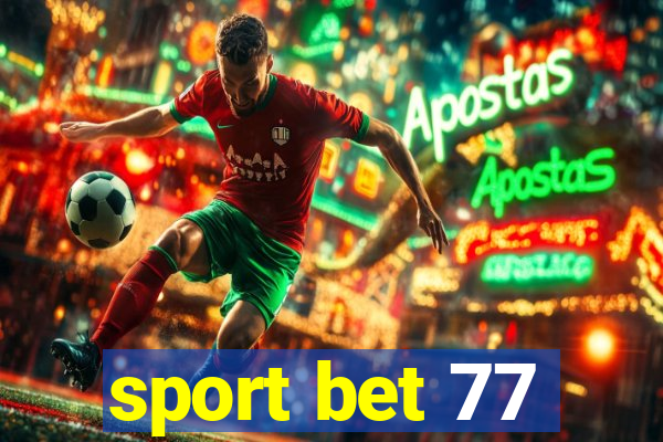 sport bet 77